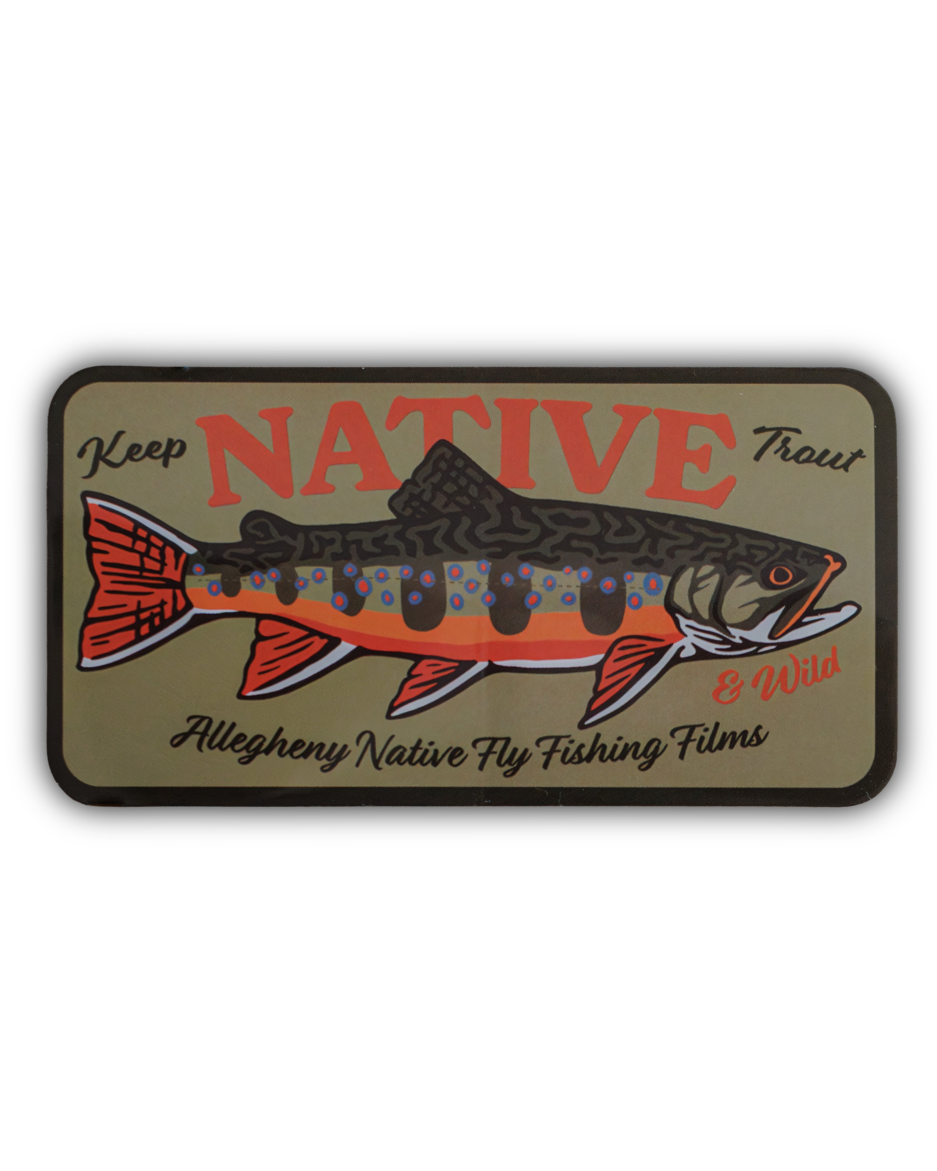 Keep Trout Native & Wild Sticker – Allegheny Native Films