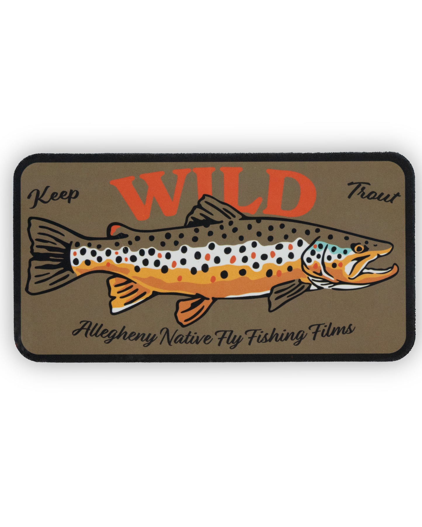 Keep Trout Wild: Brown Trout Sticker