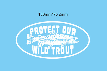 Protect Our Wild Trout Decal