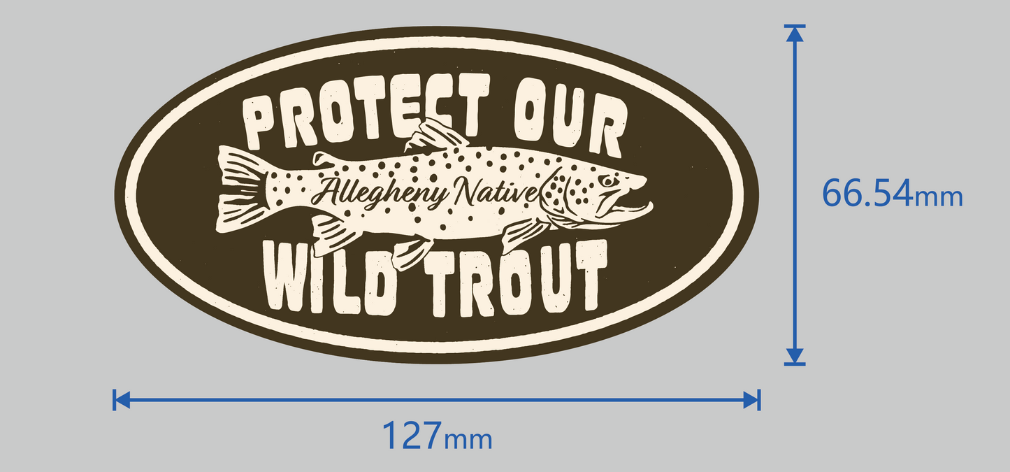 Protect Our Wild Trout Sticker (Tan on Brown)