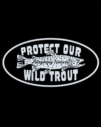 Protect Our Wild Trout Decal